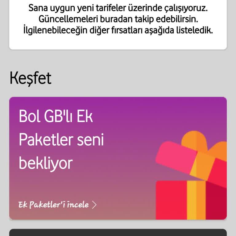 Vodafone Geçebileceğim Tarife Bulunamadı