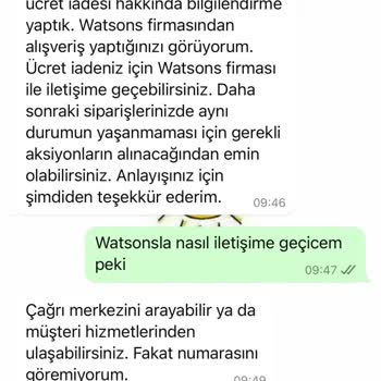 Watsons Ücret İadem 1 Aydır Yatırılmadı!