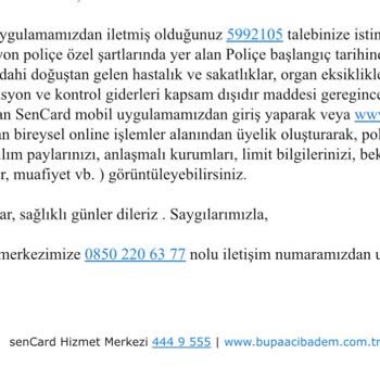 Bupa Acıbadem Sigorta Pişmanlıktır. Ameliyata Keyfi Red Veriyorlar.
