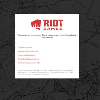 Riot Games Destek Sayfasına Bağlanamıyorum, Acil Dönüş Bekliyorum!