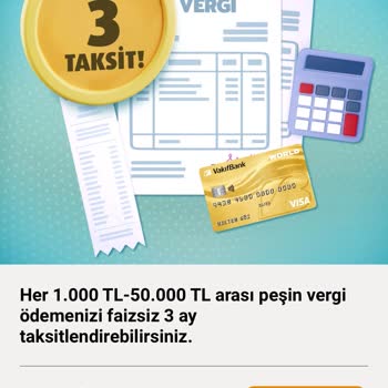 VakıfBank Vergi Taksitlendirmesi Yapmıyor