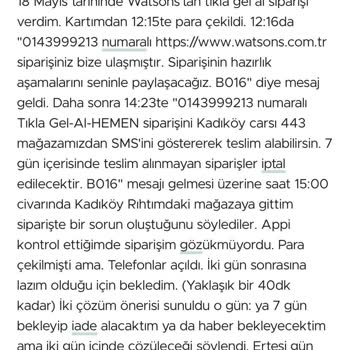 Watsons Siparişimi Oluşturmadı Şimdi De İademi Vermiyor