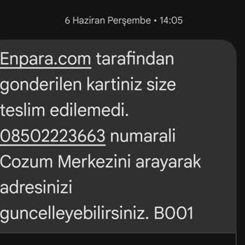 Enpara Kartım Tarafıma Ulaşmadı