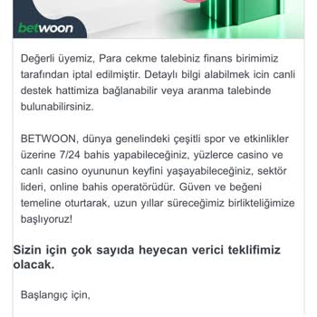 Betwoon Çekim Yaptığınız Takdirde İptal Ediyor!