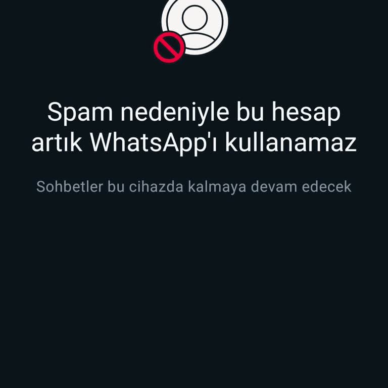 WhatsApp Spam Sorununa Acil Çözüm İstiyorum!