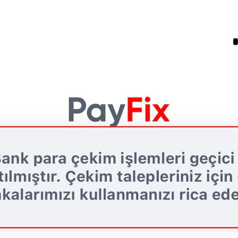 Payfix'ten Banka Hesabıma Para Çekemiyorum