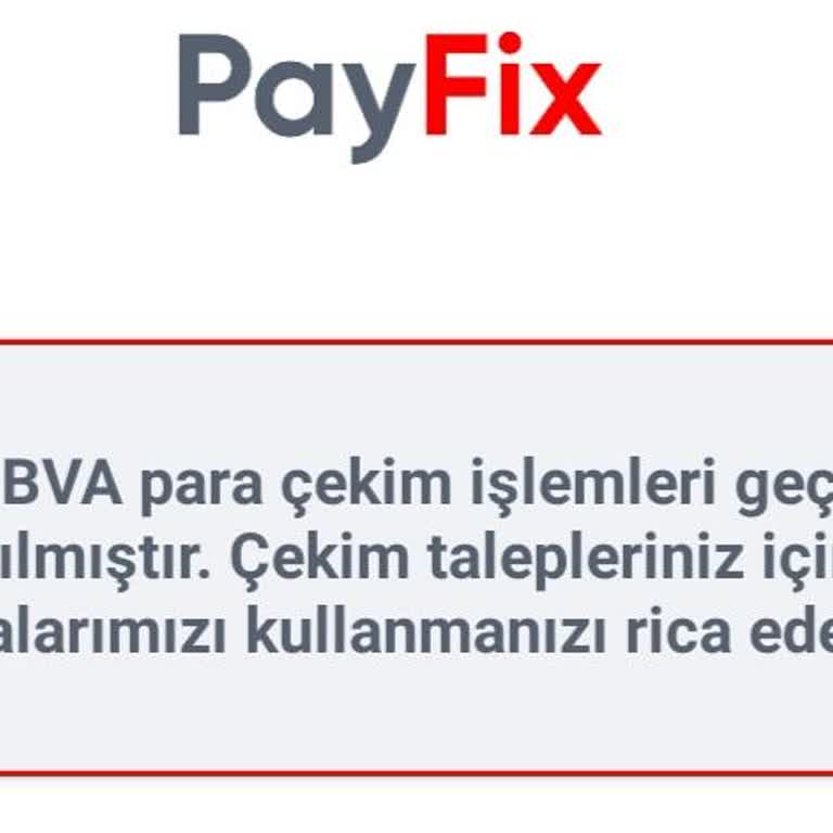 Payfix Hiçbir Banka Geçici Süre İşlem Yapılamıyor