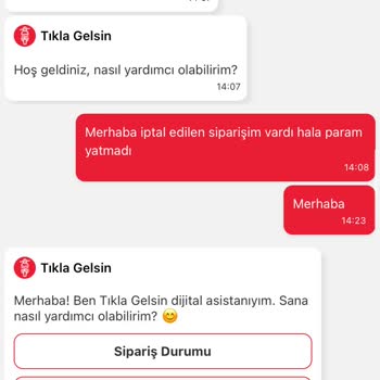 Tıkla Gelsin Yemeğim Gelmedi Para İadesi Yapılmadı