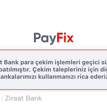 Payfix'TEN Para Çekemiyorum