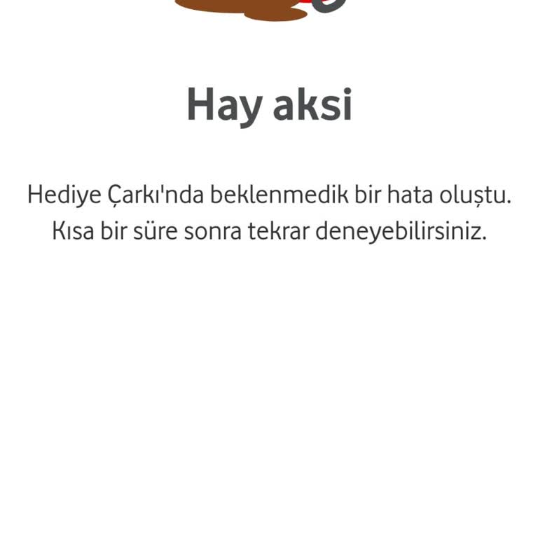 Vodafone Hediye Çarkı Sorunu