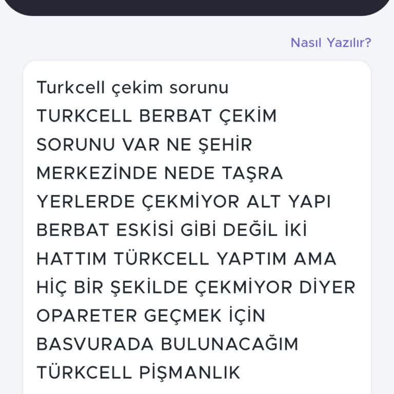Turkcell Çekim Sorunu Ve İşkencesi