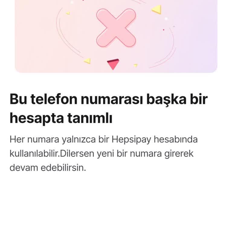 Hepsipay, Bu Telefon Numarası Başka Bir Hesapta Tanımlı