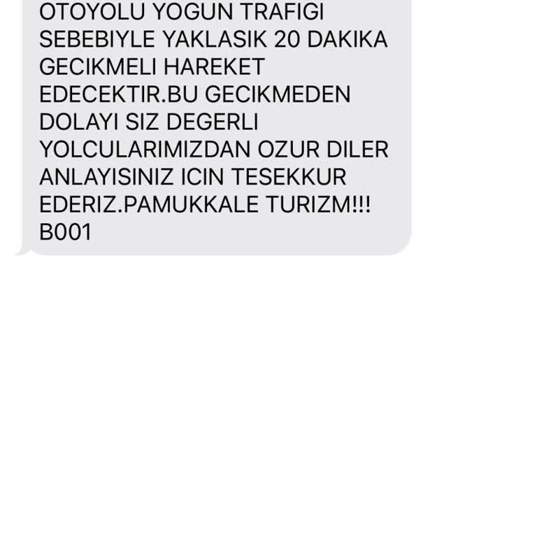 Pamukkale Turizm 1 Saat Gecikme