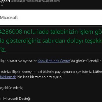 Xbox İade Talebi Sorunu