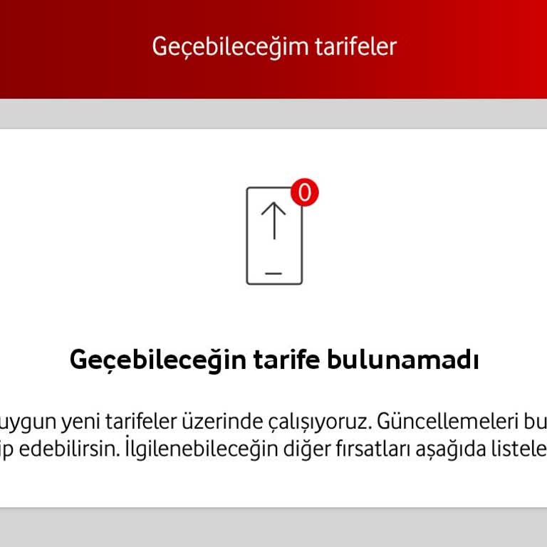 Vodafone Geçebileceğin Tarife Yok Uyarısı!