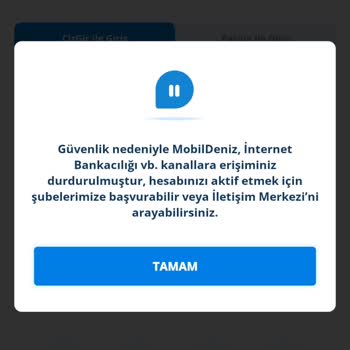 Denizbank MobilDeniz Uygulamasına Giriş Yapamıyorum