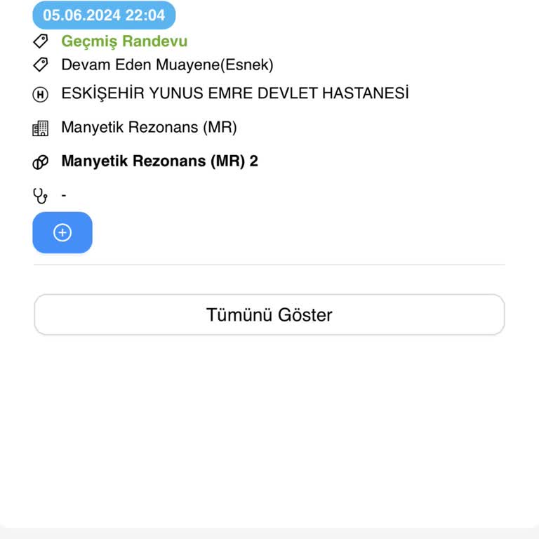 Eskişehir Yunus Emre Devlet Hastanesi Eskişehir'de MR Sonuçlarının Gecikmesi Üzerine Şikayet