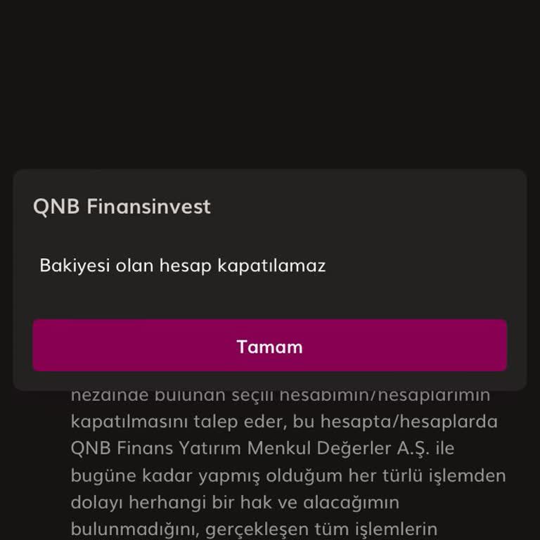 QNB Finansinvest Hesap Kapatma Sorunu