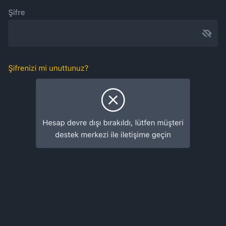 Binance TR Hesabıma Giremiyorum Hesap Devre Dışı