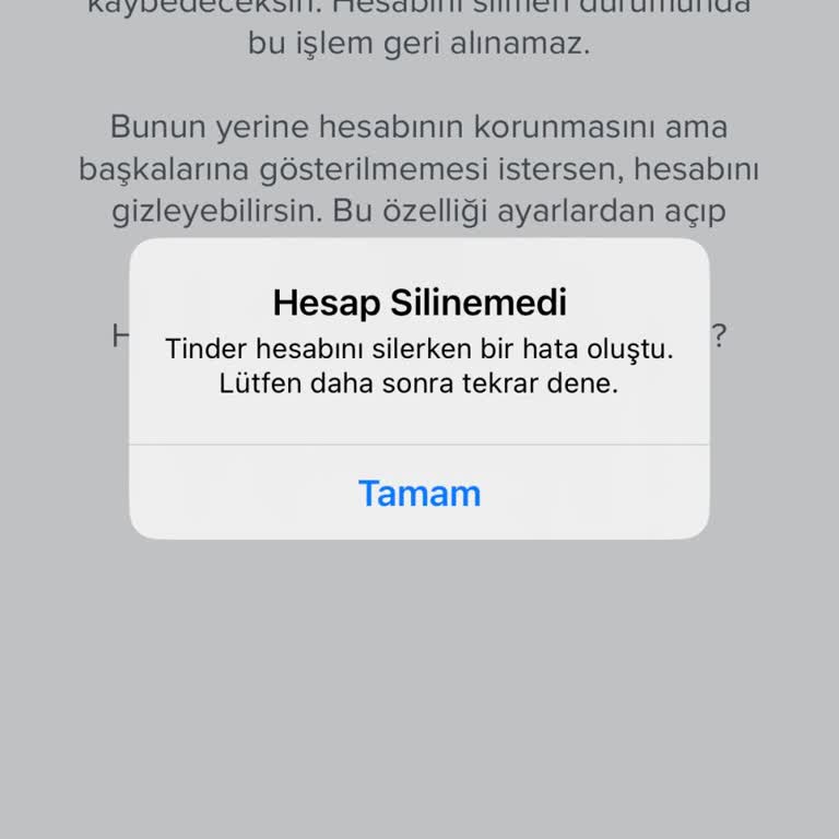 Tinder Hesabımı Silmeme İzin Vermiyor!