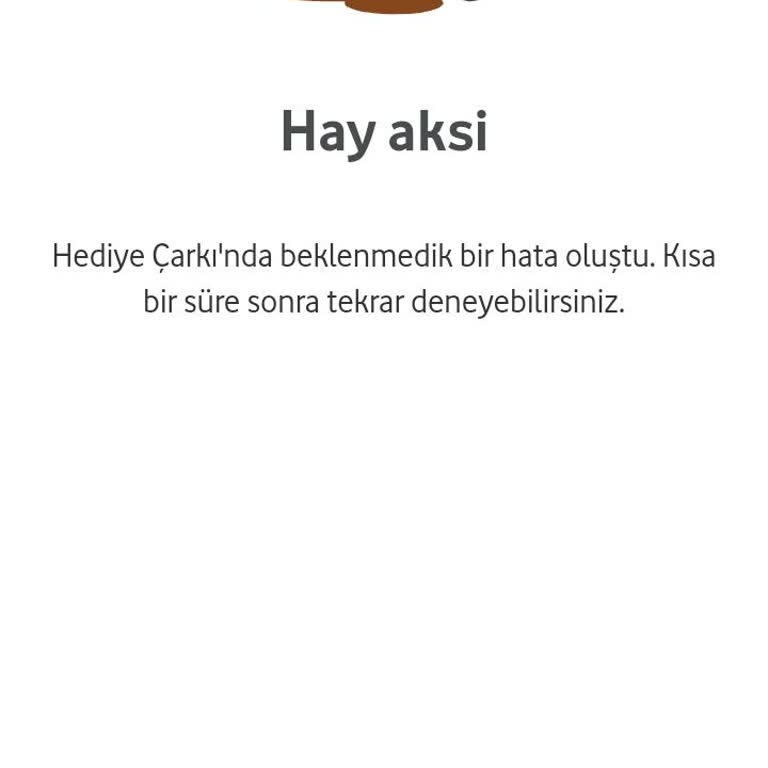 Vodafone Hediye Çarkı Sorunu