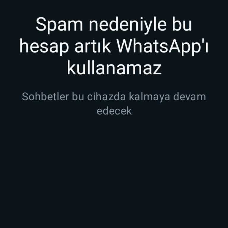 WhatsApp Spam Kısıtlamalarından Asılsız Şikayetlere Çözüm Bulunamıyor