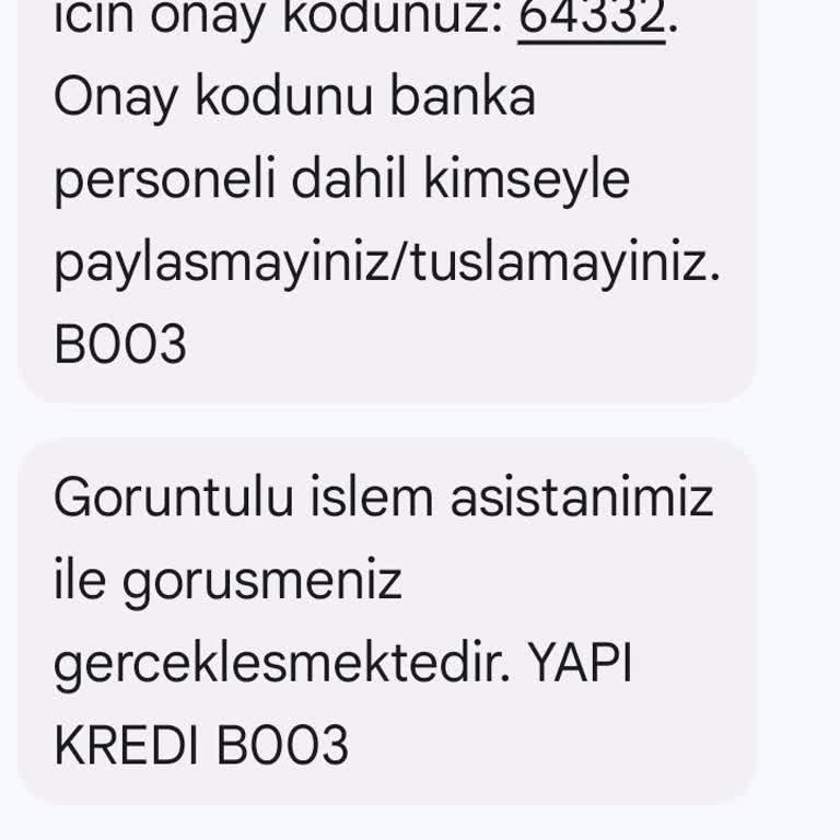 Yapı Kredi Bankası Asistanla Görüşüyorsunuz Diye Mesaj Atılıyor Ancak Ortada Yok