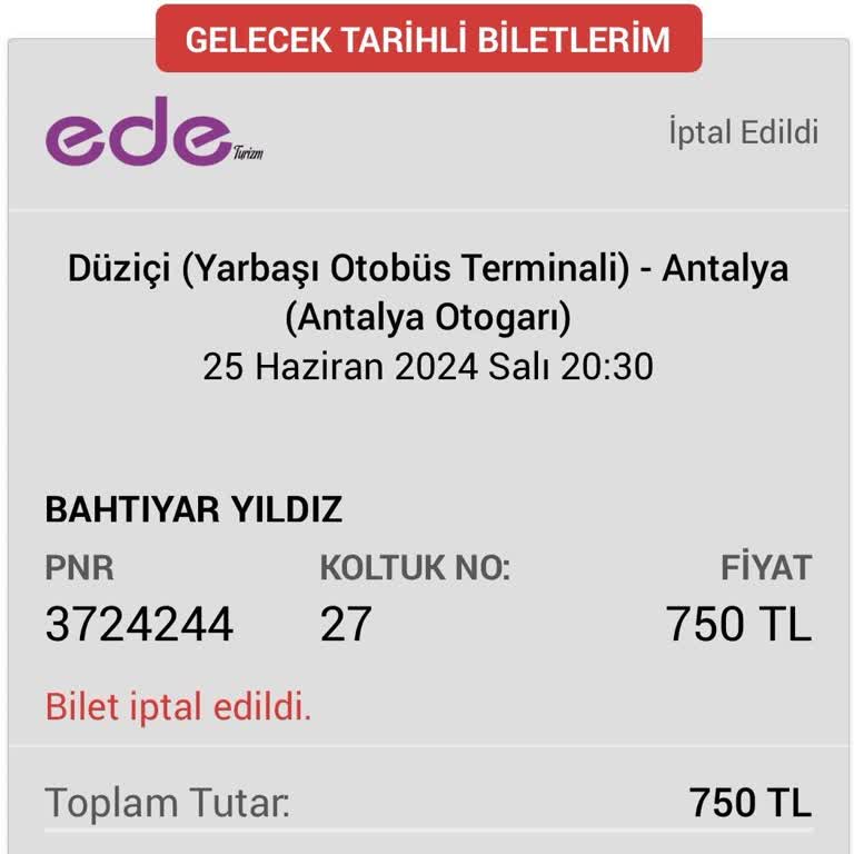 Ede Turizm Habersiz Bilet İptali