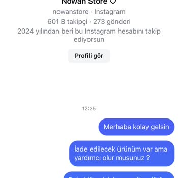Nowan Store'dan İade Sorunu: İletişim Kurulamıyor