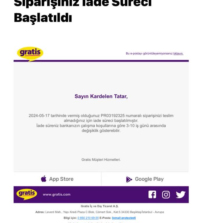 Gratis Ücret İadesinin Yapılmaması