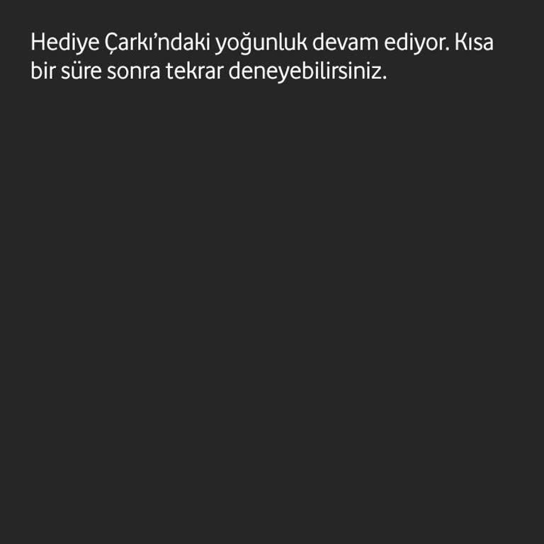 Vodafone Hediye Çarkı Çalışmıyor