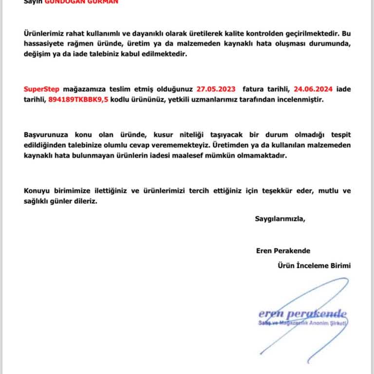 SuperStep Ayakkabıma Red Cevabı Verdi