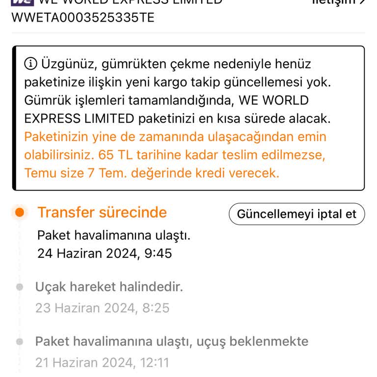 Weworldexpress Kargom Gelmedi!