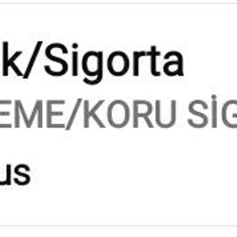 Koru Sigorta'dan Yapılan Poliçe