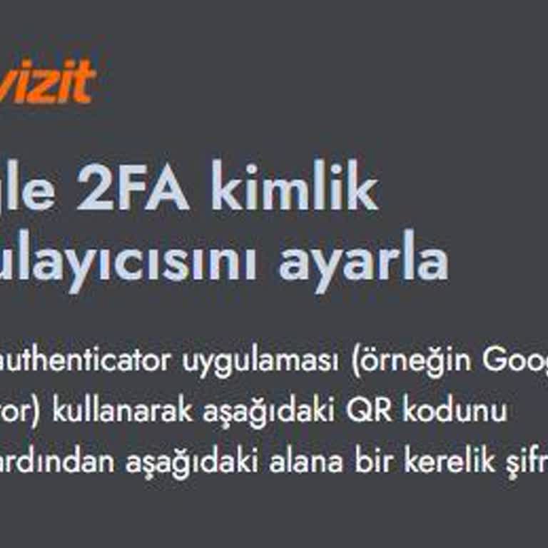 Betvizit İki Faktörlü Doğrulamayı Aktif Edemiyorum!