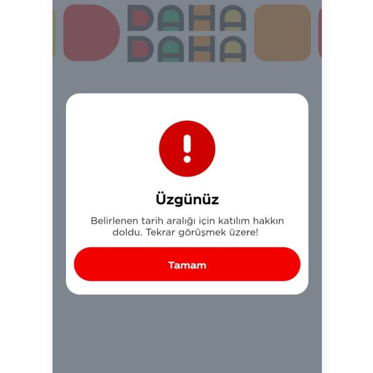 dahadaha.com Katilim Hakkınız Doldu Belirlenen Tarih Aralığında Görüşmek Üzere