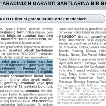 Peugeot Yetkili Servis Garantili Aracı Garanti Dışına Çıkarmışlardır.