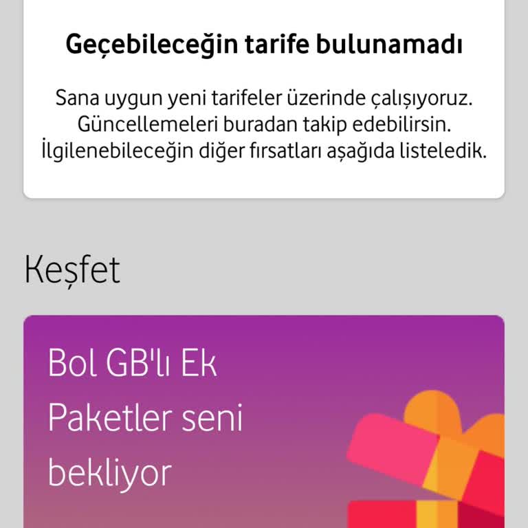 Vodafone Yanımda Çözülemeyen Geçebileceğim Tarifeler Sorunsalı