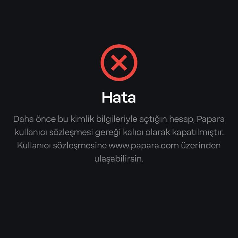 Papara Hesabımı Onaylayamıyorum Bilgilerim Kullanılmış