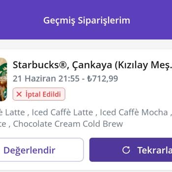 GetirYemek Getir Starbucks Siparişim 13 Dakikada İptal Edildi. Paramı İstiyorum.