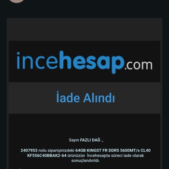 İncehesap Yanlış Ürün İadesi Ve Kur Farkı Mağduriyeti