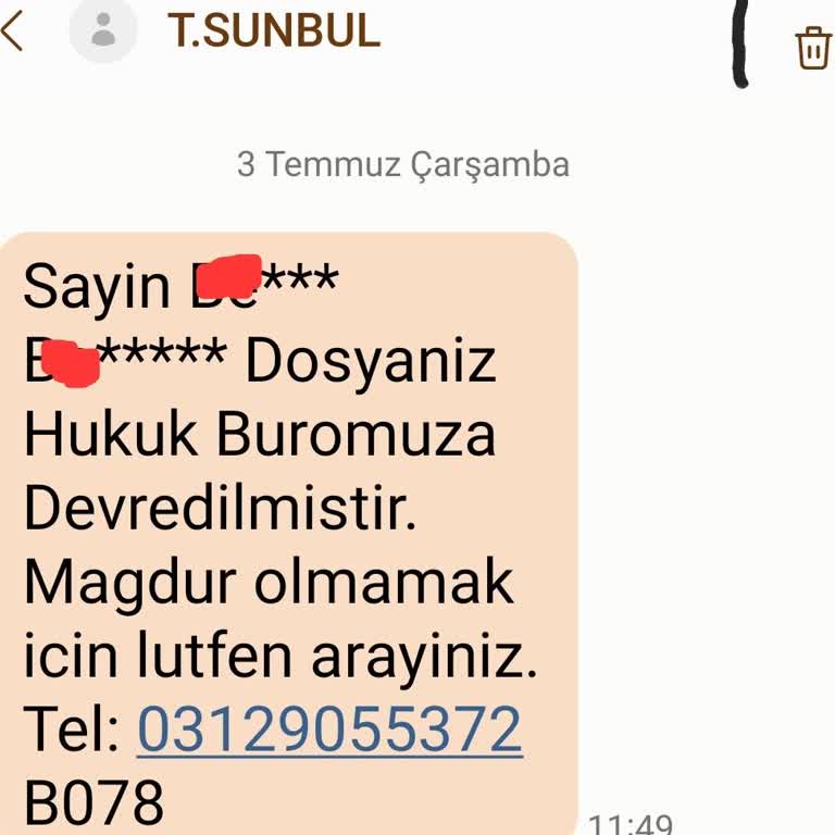 T.SUNBUL HUKUK (SMS) T. S***** Hukuk Bürosu Adı Altında Gelen Mesaj Hakkında