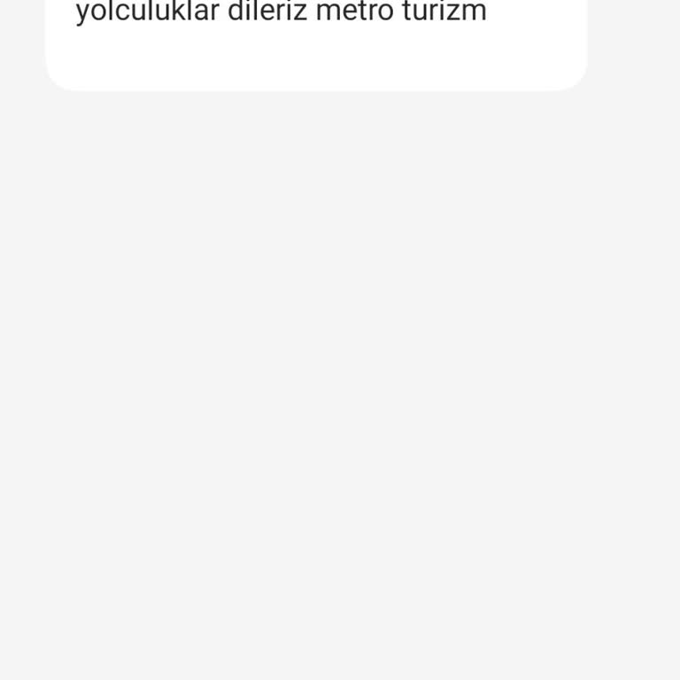Metro Turizm Rötar Ve Sözünde Durmama