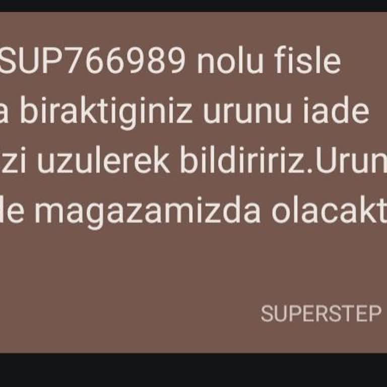 SuperStep'ten Garantiye Gönderilen Ürünün Sebepsiz Yere Reddi