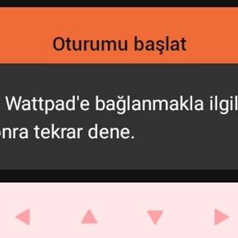 Wattpad Uygulamasına Giriş Yapamıyorum