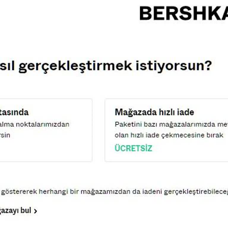 Bershka Mağazası Olmayan Şehirden İade Almıyor