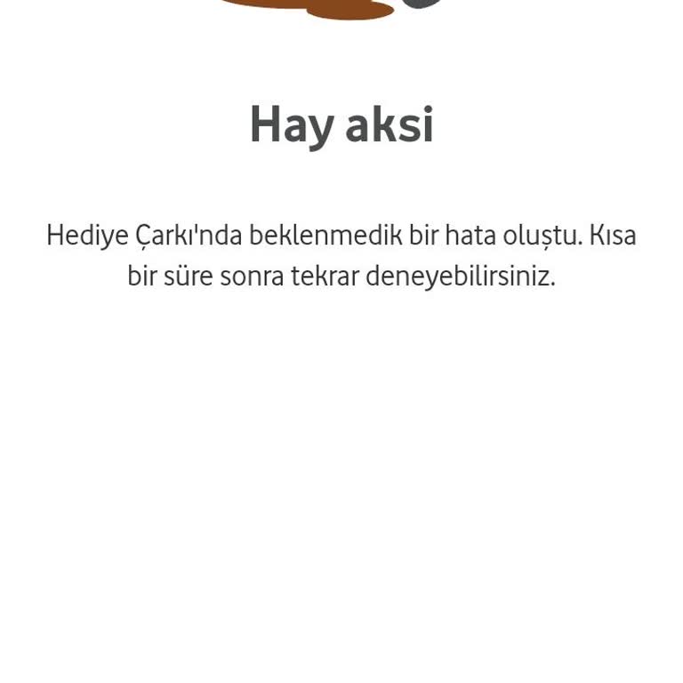 Vodafone Hediye Çarkı Hatası