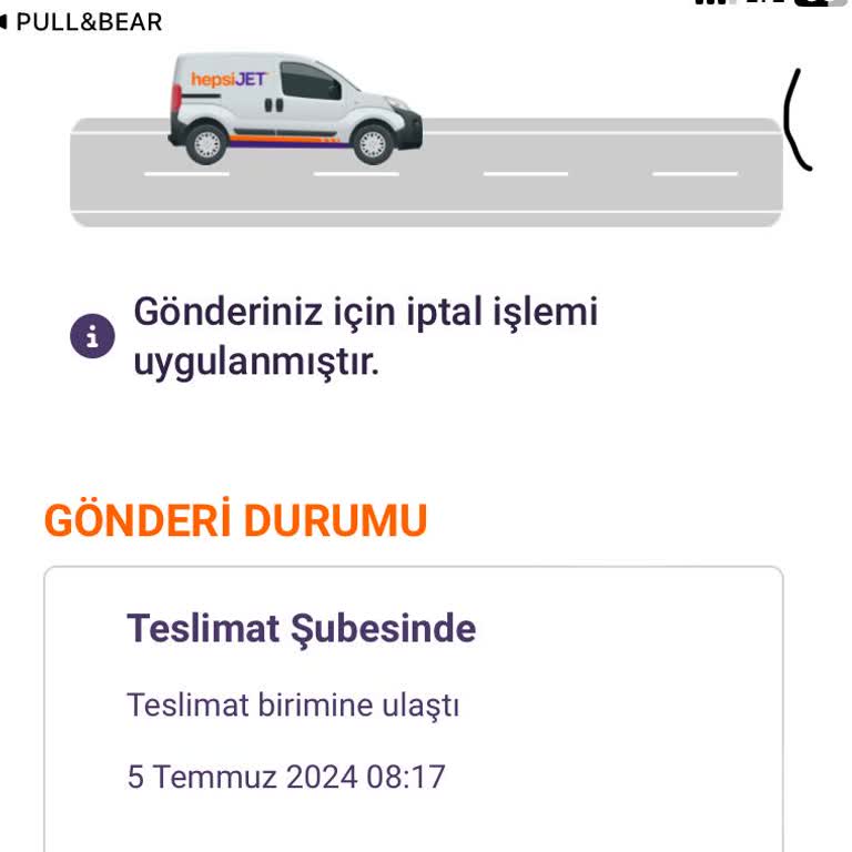 hepsiJET Kargom Bana Bilgi Verilmeden İade Edilmiş