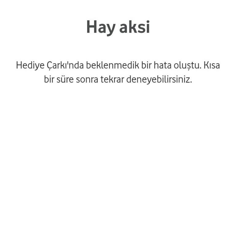 Vodafone Hediye Çarkında Sorun Var.