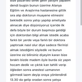 Alanya Alaaddin Keykubat Üniversitesi Eğitim ve Araştırma Hastanesi Hastanede Yaşanan İlgisizlik Ve Ameliyatın Ertelenmesi